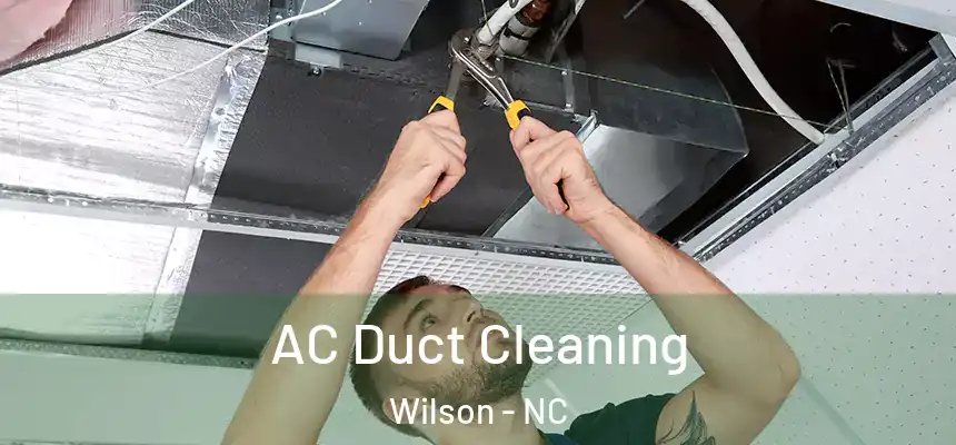 AC Duct Cleaning Wilson - NC